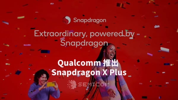 Qualcomm 推出 2024 年中期的 Snapdragon X Plus 處理器系列